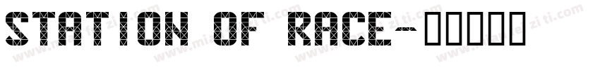 Station Of Race字体转换
